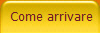  Come arrivare